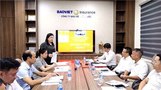 Chi bộ Công ty Bảo hiểm Bảo Việt Đông Bắc sinh hoạt chi bộ thường kỳ và chuyên đề